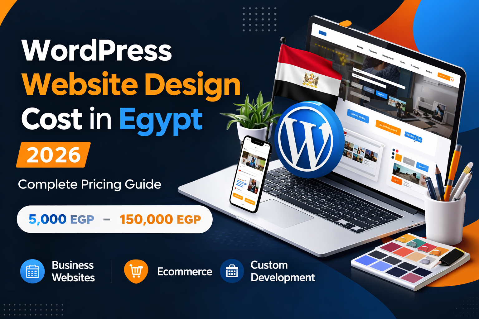 WordPress Website Design Cost in Egypt 2026: Complete Pricing Guide for Businesses